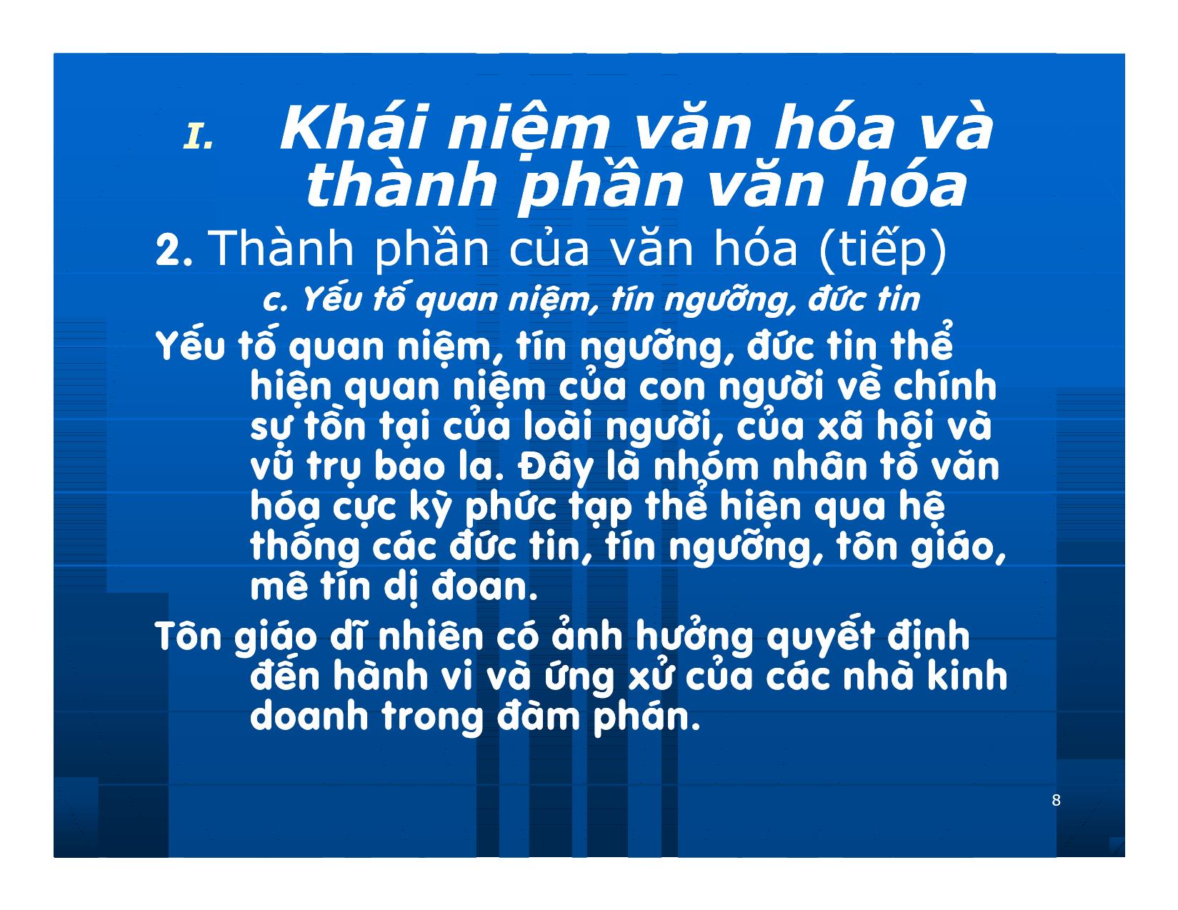 Bài giảng Giao dịch và đàm phán trong kinh doanh - Chương 6: Văn hóa trong giao dịch đàm phán kinh doanh trang 8