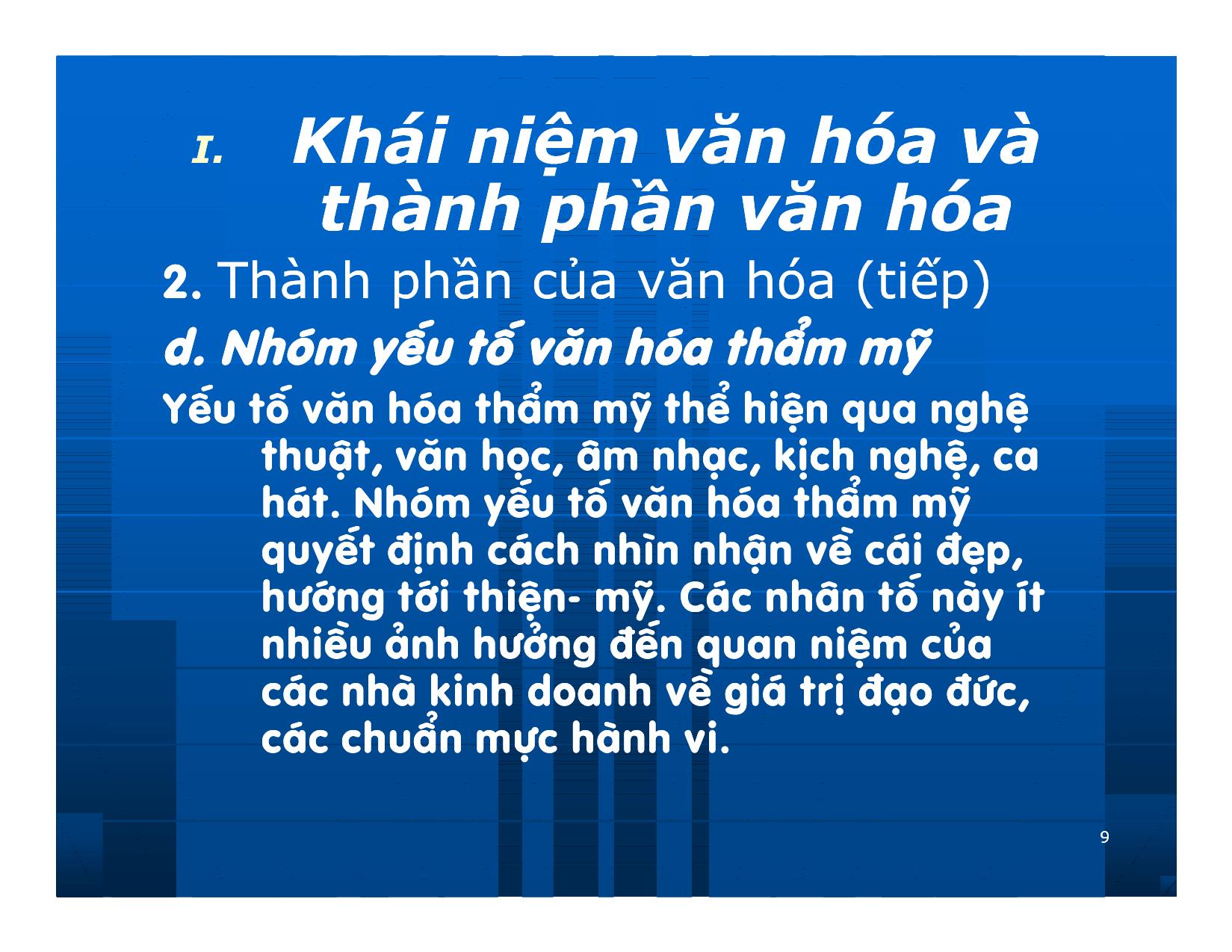 Bài giảng Giao dịch và đàm phán trong kinh doanh - Chương 6: Văn hóa trong giao dịch đàm phán kinh doanh trang 9