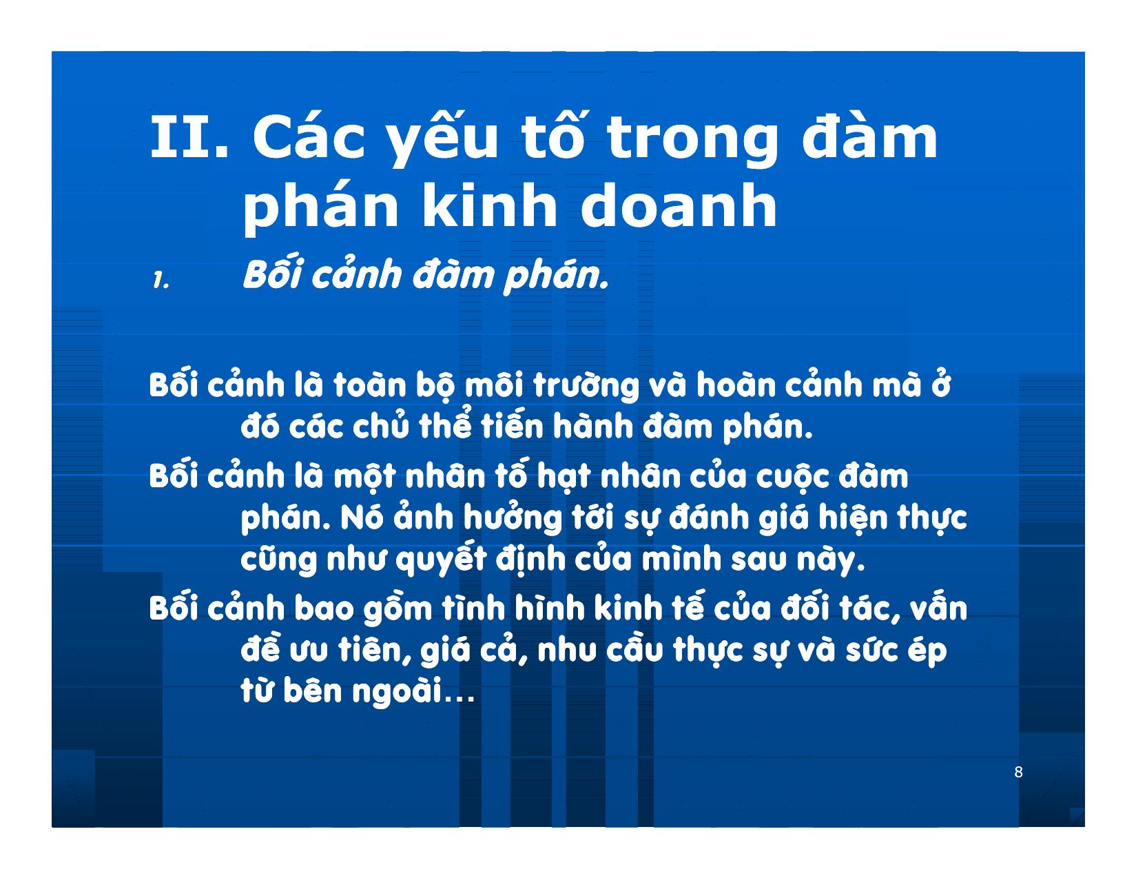 Bài giảng Giao dịch và đàm phán trong kinh doanh - Chương 7: Những nguyên lý cơ bản về đàm phán kinh doanh trang 8