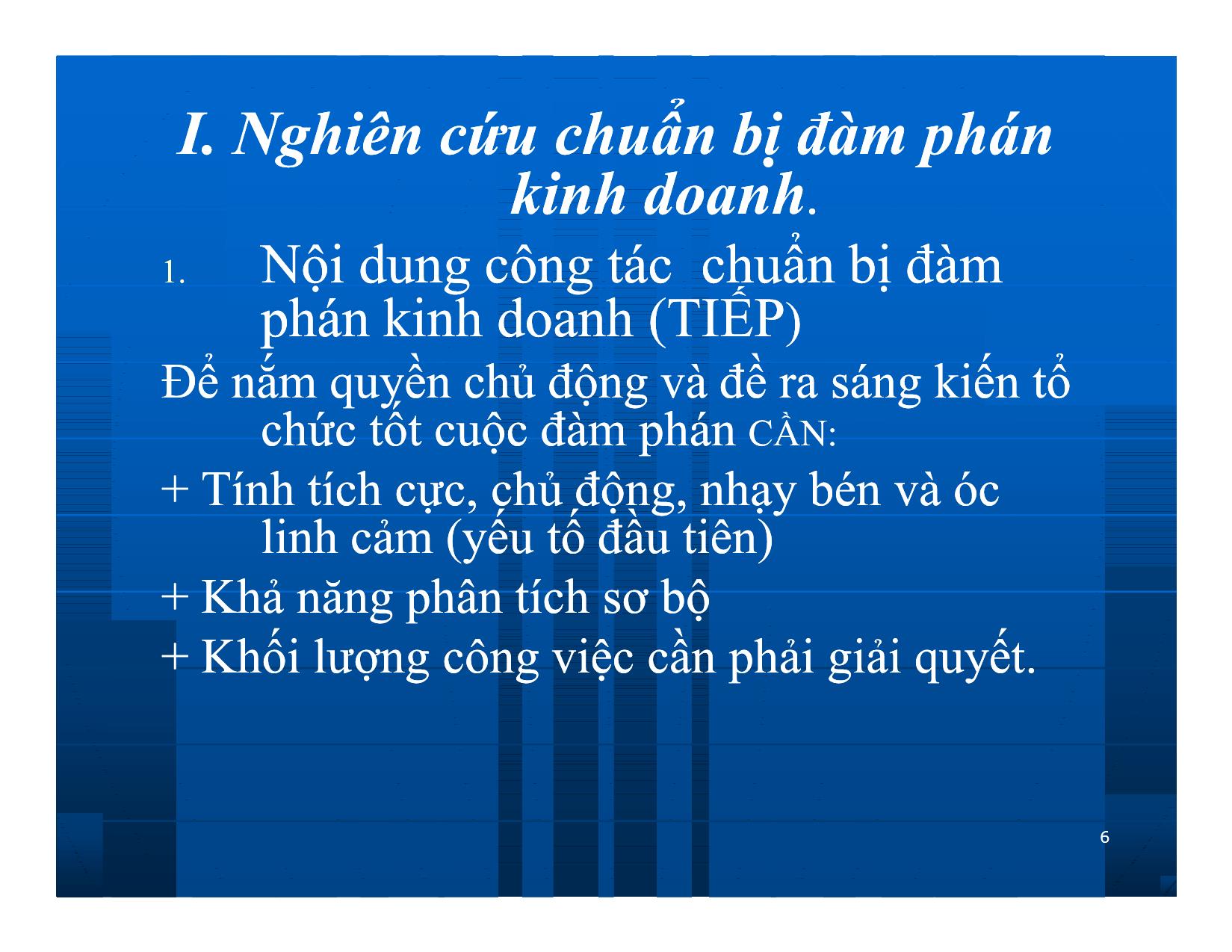 Bài giảng Giao dịch và đàm phán trong kinh doanh - Chương 9: Hoạt động chuẩn bị đàm phán kinh doanh trang 6