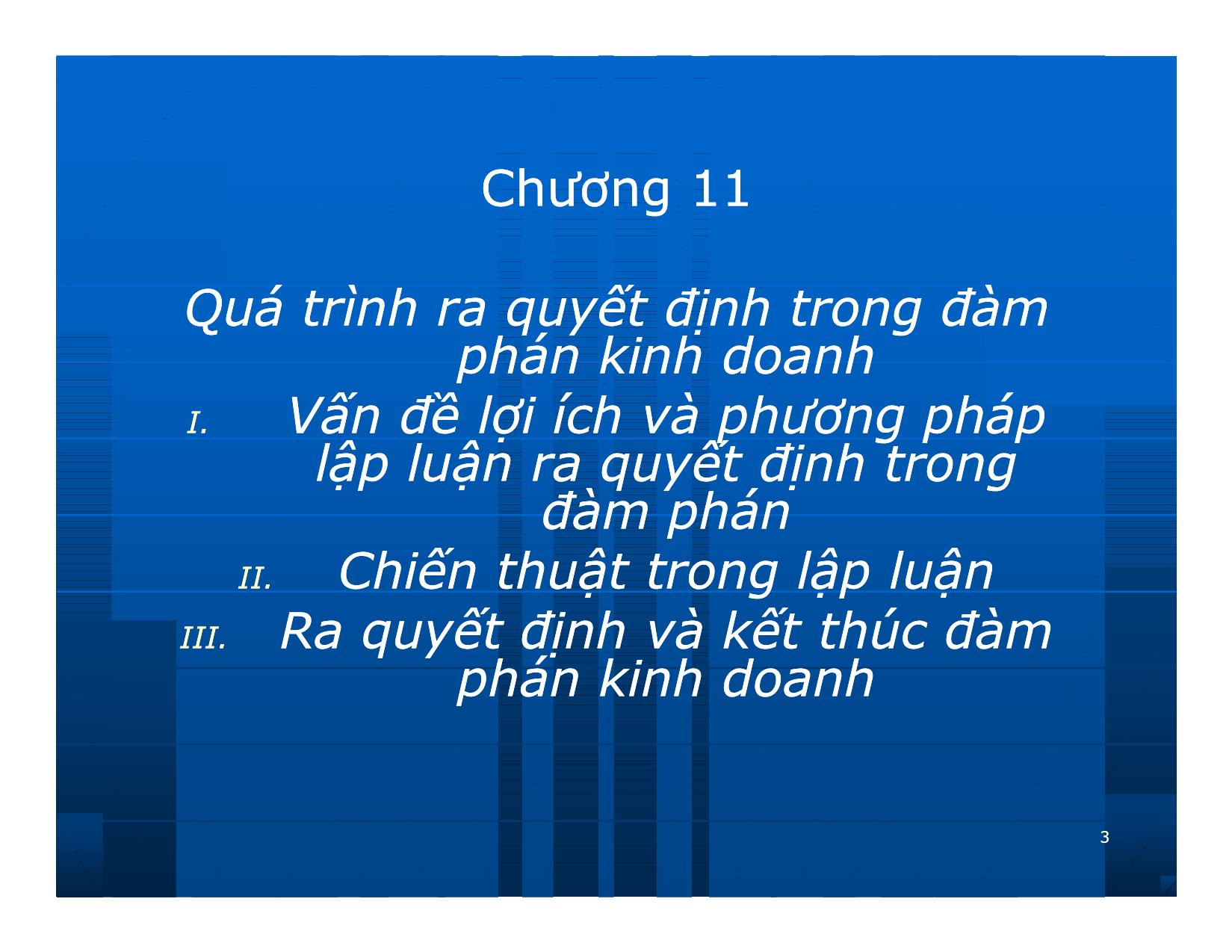 Bài giảng Giao dịch và đàm phán trong kinh doanh - Chương 11: Quá trình ra quyết định trong đàm phán kinh doanh trang 3