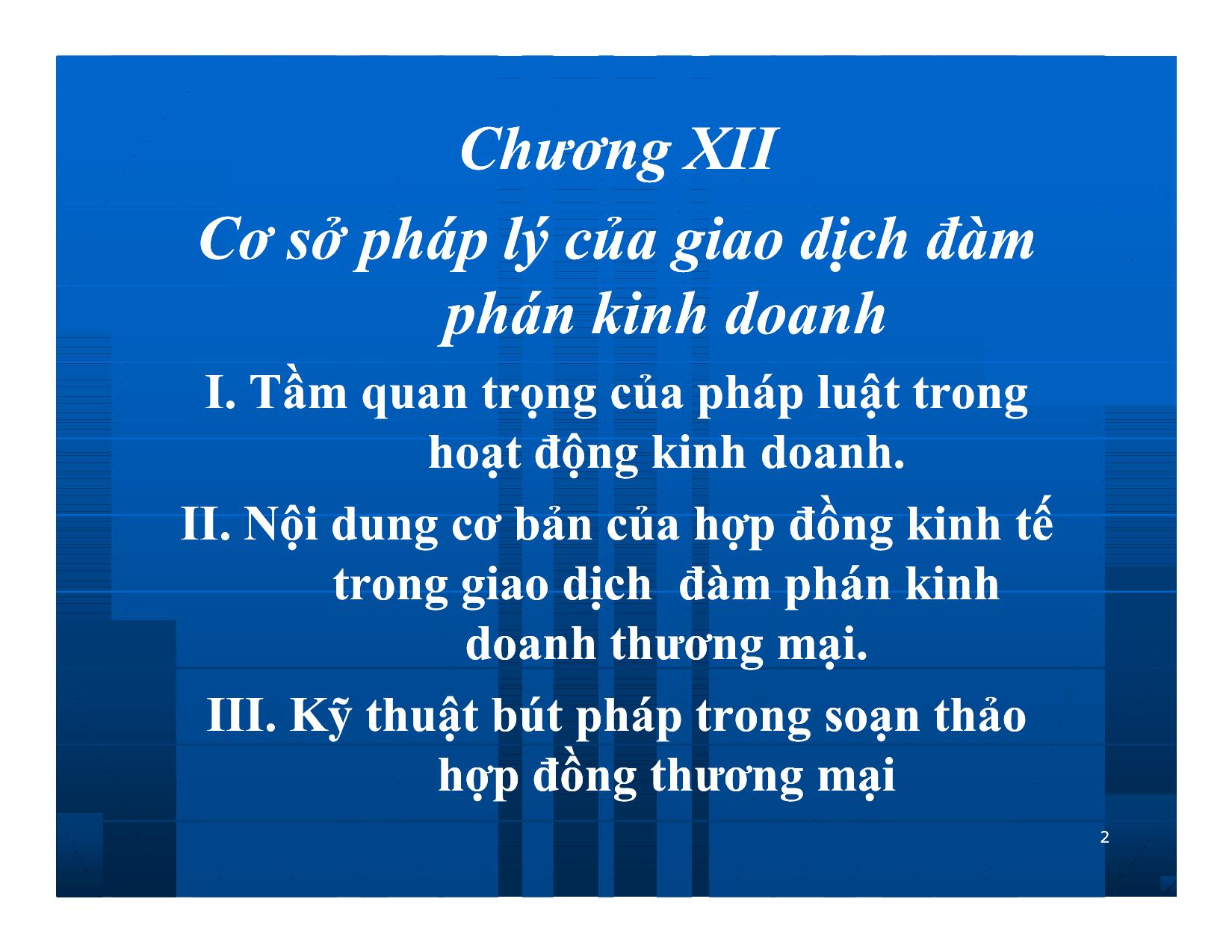 Bài giảng Giao dịch và đàm phán trong kinh doanh - Chương 12: Cơ sở pháp lý của giao dịch đàm phán kinh doanh trang 2