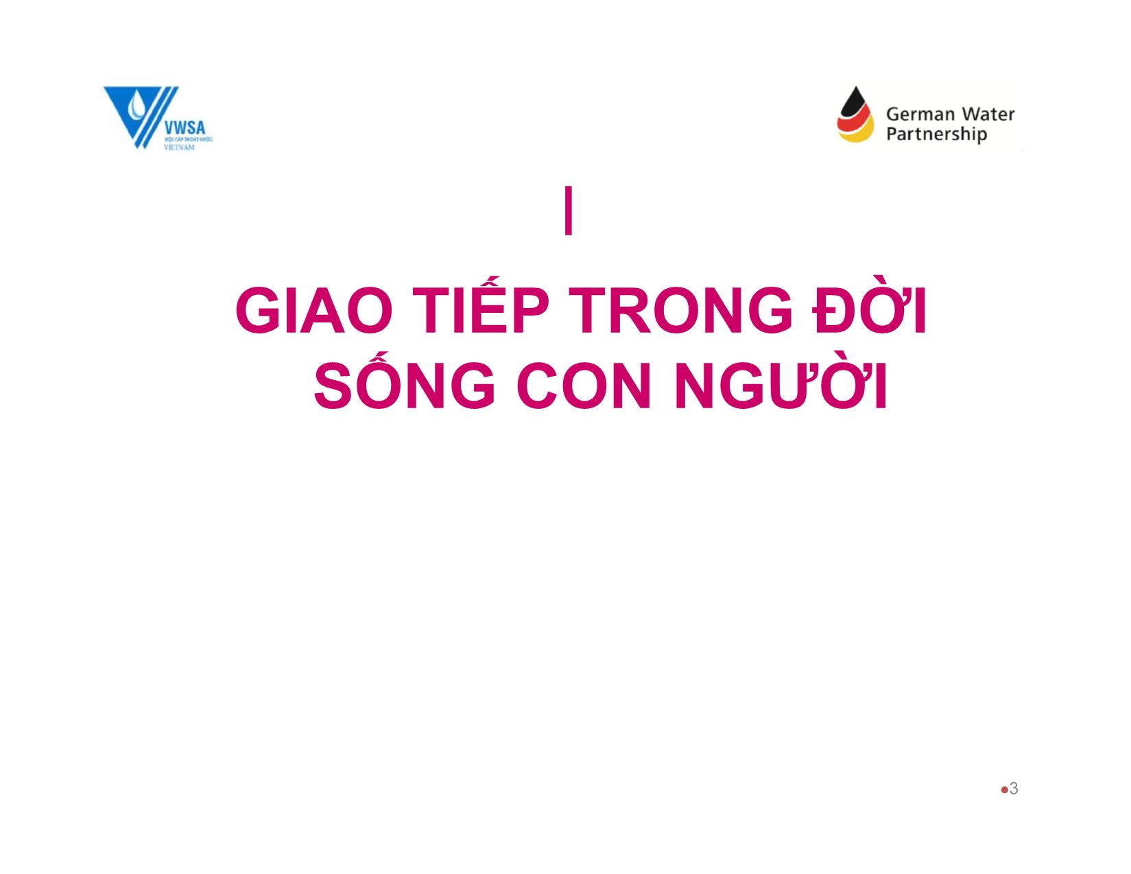 Bài giảng Kỹ năng giao tiếp - Chương 7: Nâng cao nghệ thuật và kỹ năng giao tiếp trang 3