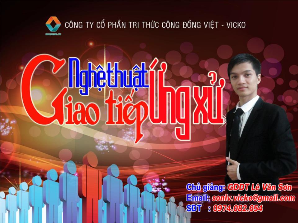 Bài giảng Nghệ thuật giao tiếp ứng xử - Lê Văn Sơn trang 1