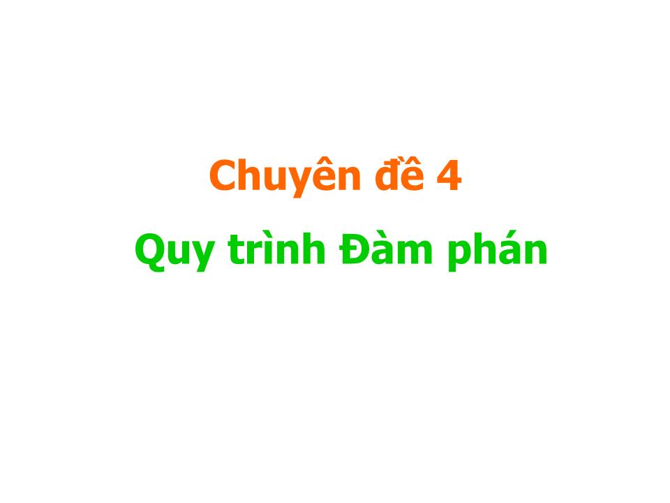 Bài giảng Chuyên đề Quy trình đàm phán trang 1