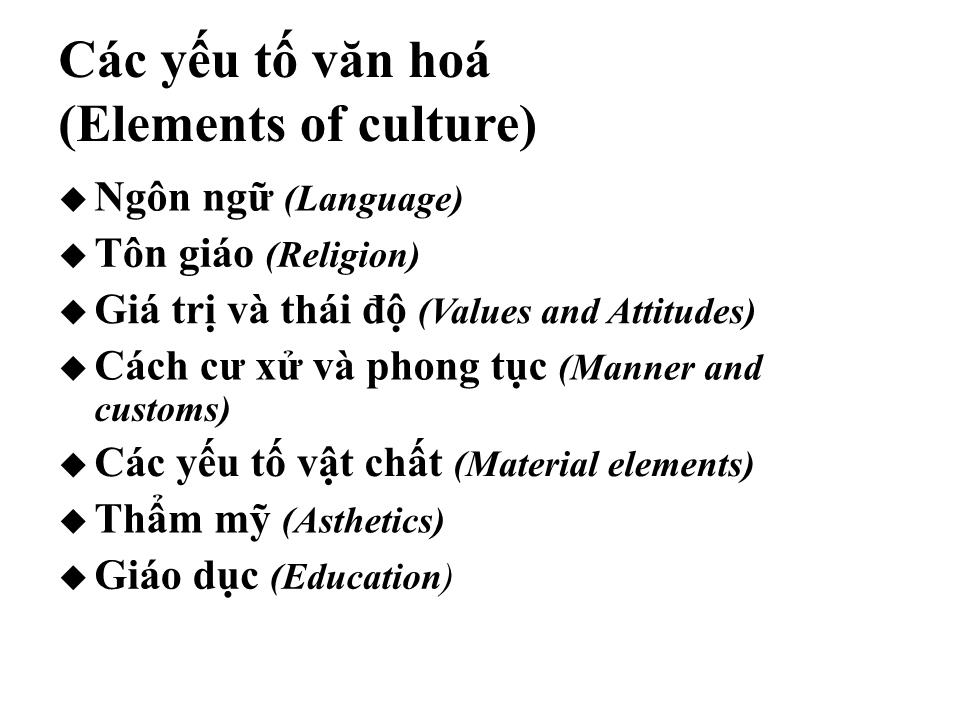 Bài giảng Đàm phán đa văn hóa - Nguyễn Đông Triều trang 8