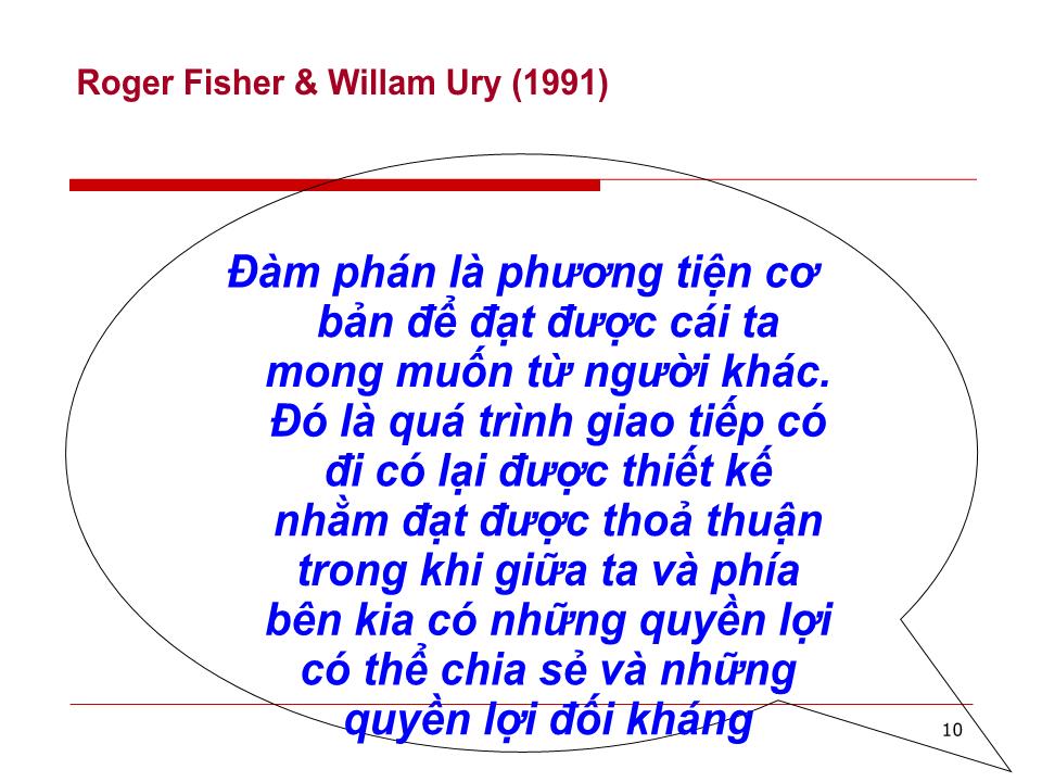 Bài giảng Đàm phán thương mại quốc tế - Chương 1: Những vấn đề lý luận cơ bản về đàm phán trong kinh doanh quốc tế - Huỳnh Minh Triết trang 10