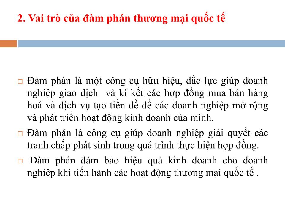 Bài giảng Đàm phán thương mại quốc tế - Chương 1: Một số vấn đề cơ bản về đàm phán thương mại quốc tế - Lê Thị Việt Nga trang 10