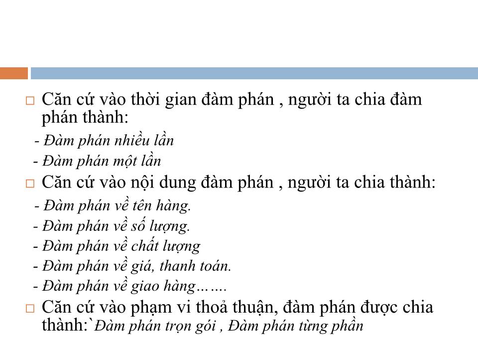 Bài giảng Đàm phán thương mại quốc tế - Chương 1: Một số vấn đề cơ bản về đàm phán thương mại quốc tế - Lê Thị Việt Nga trang 9