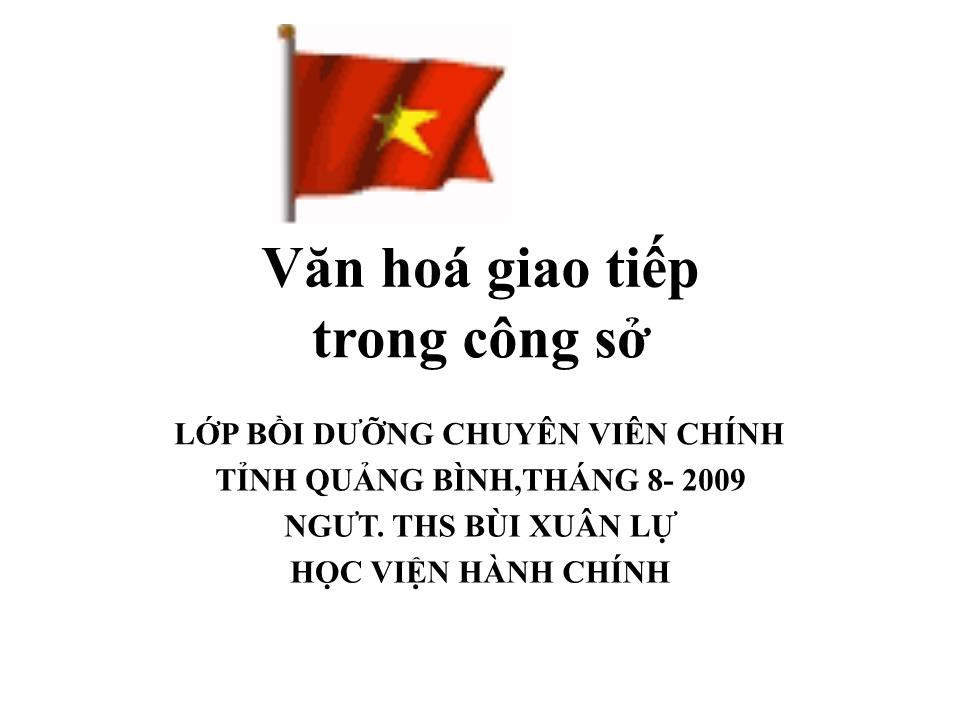 Bài giảng Văn hoá giao tiếp trong công sở trang 1