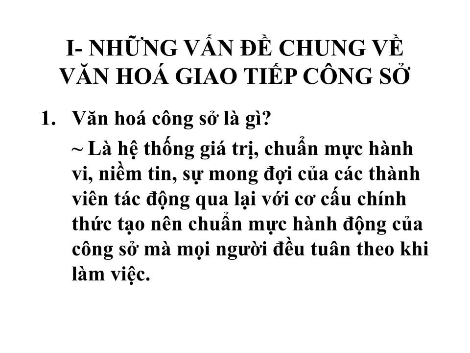 Bài giảng Văn hoá giao tiếp trong công sở trang 3