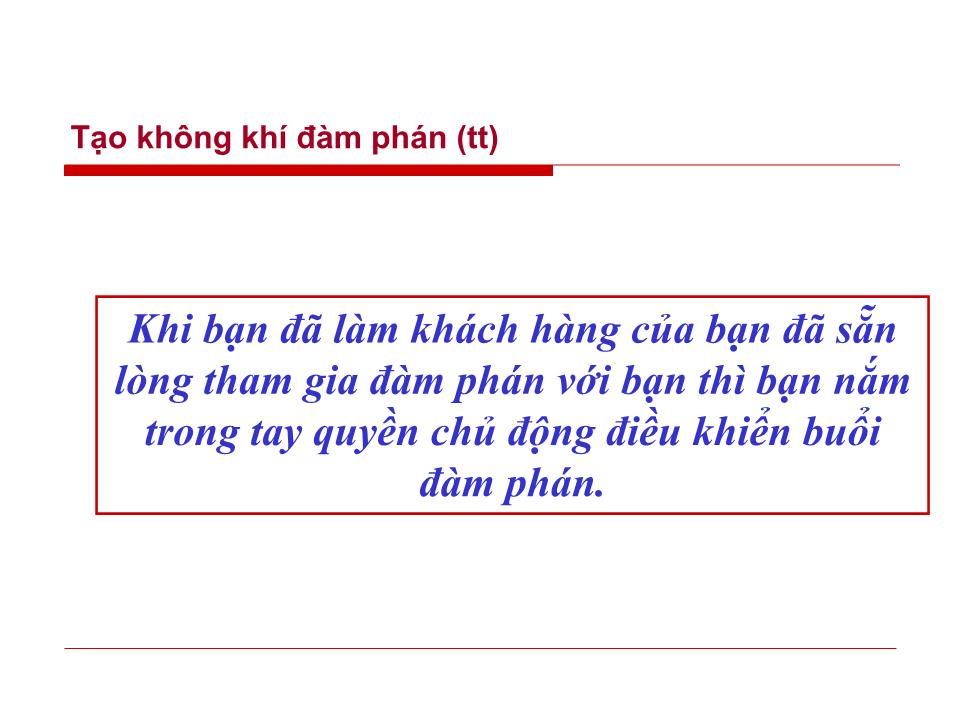 Bài giảng Đàm phán kinh doanh - Chương 3: Kỹ thuật đàm phán kinh doanh - Huỳnh Minh Triết trang 7