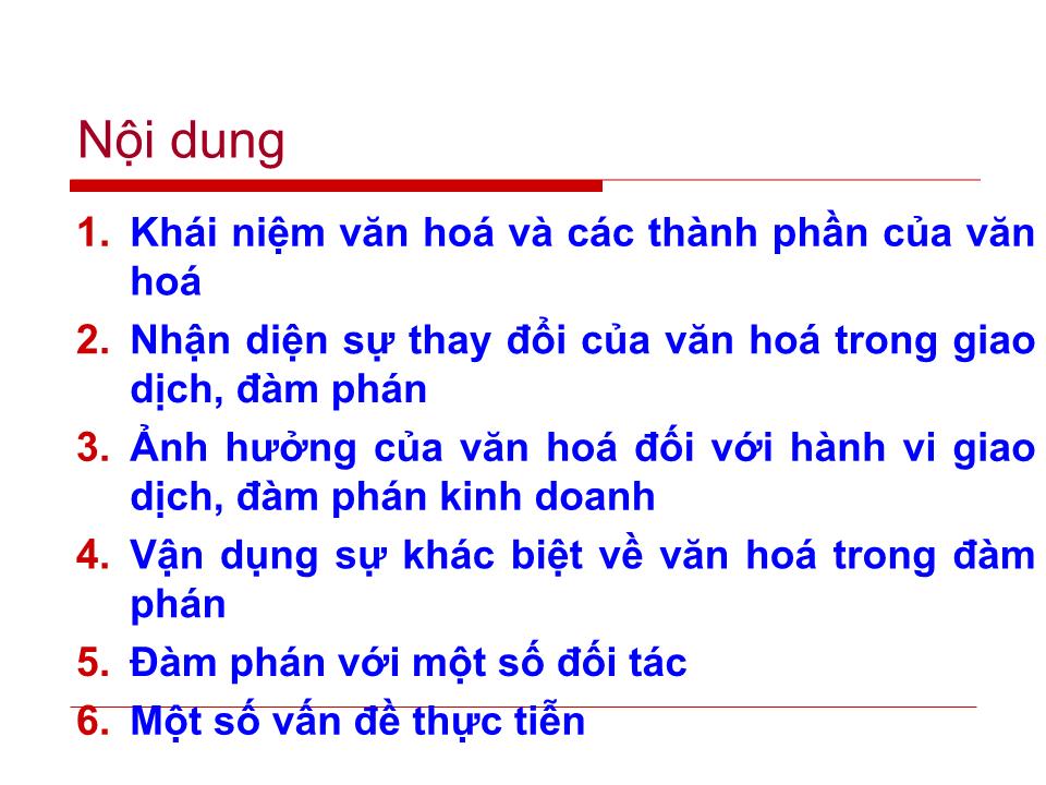 Bài giảng Đàm phán kinh doanh - Chương 4: Văn hoá trong đàm phán kinh doanh - Huỳnh Minh Triết trang 3