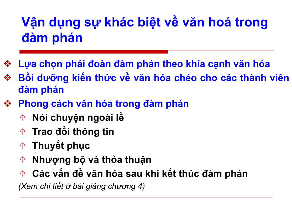 Bài giảng Đàm phán kinh doanh - Chương 4: Văn hoá trong đàm phán kinh doanh - Huỳnh Minh Triết trang 8