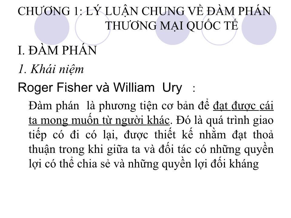 Bài giảng Đàm phán thương mại quốc tế - Chương 1: Lý luận chung về đàm phán thương mại quốc tế - Phan Thị Thu Hiền trang 2