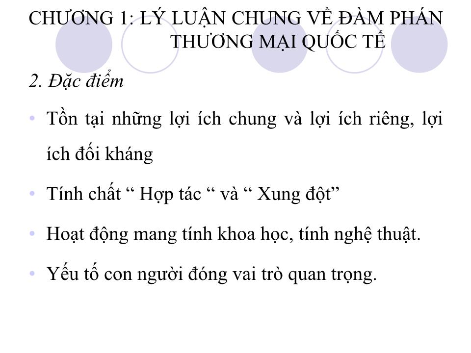 Bài giảng Đàm phán thương mại quốc tế - Chương 1: Lý luận chung về đàm phán thương mại quốc tế - Phan Thị Thu Hiền trang 3