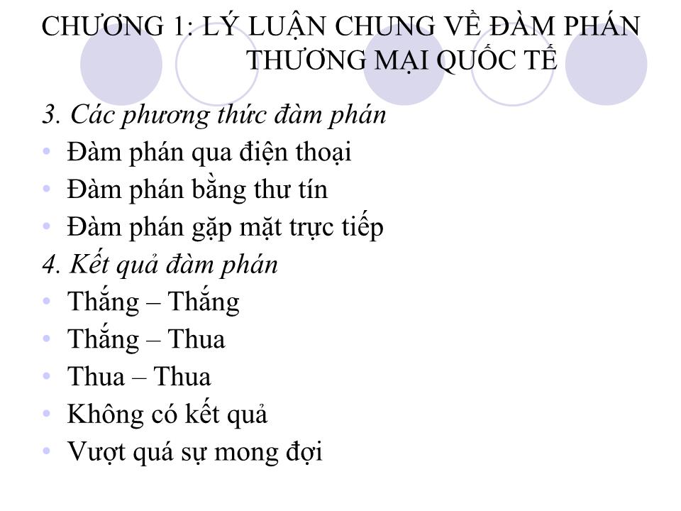 Bài giảng Đàm phán thương mại quốc tế - Chương 1: Lý luận chung về đàm phán thương mại quốc tế - Phan Thị Thu Hiền trang 6