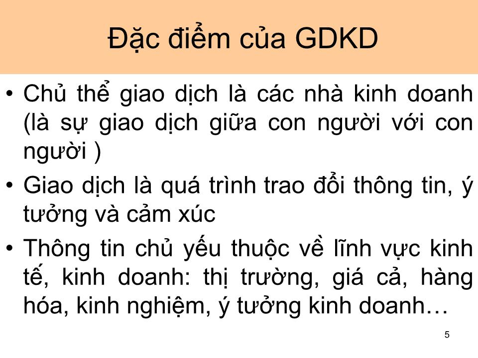 Bài giảng Giao dịch đàm phán - Bài 1: Tổng quan về giao dịch kinh doanh trang 5