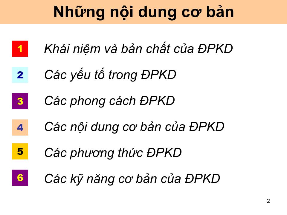 Bài giảng Giao dịch đàm phán - Bài 2: Tổng quan về đàm phán kinh doanh trang 2