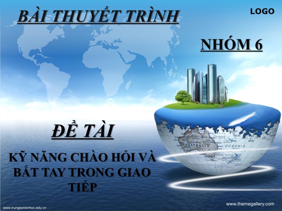 Bài thuyết trình Kỹ năng chào hỏi và bắt tay trong giao tiếp trang 2