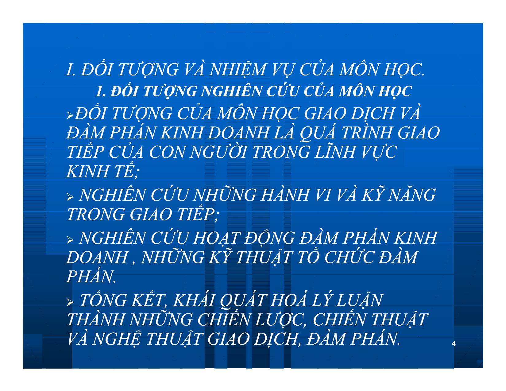 Bài giảng Giao dịch và đàm phán trong kinh doanh - Chương 1: Đối tượng và nội dung của môn học trang 4