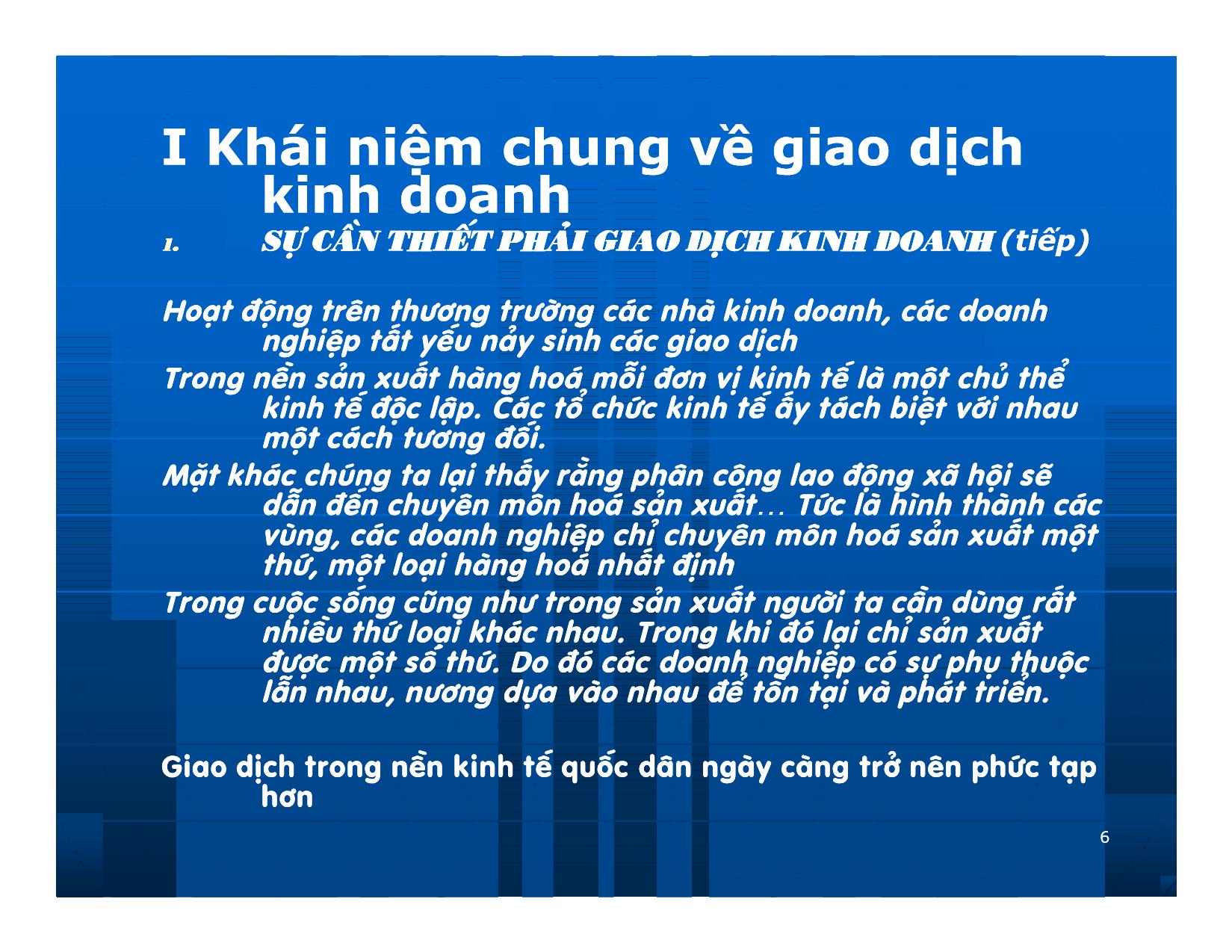 Bài giảng Giao dịch và đàm phán trong kinh doanh - Chương 2: Những vấn đề cơ bản của giao dịch kinh doanh trang 6