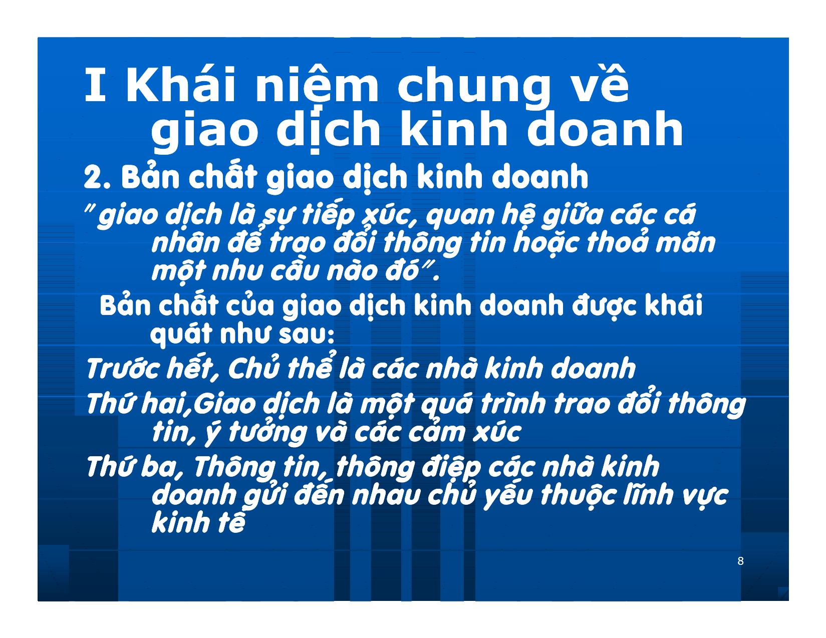 Bài giảng Giao dịch và đàm phán trong kinh doanh - Chương 2: Những vấn đề cơ bản của giao dịch kinh doanh trang 8