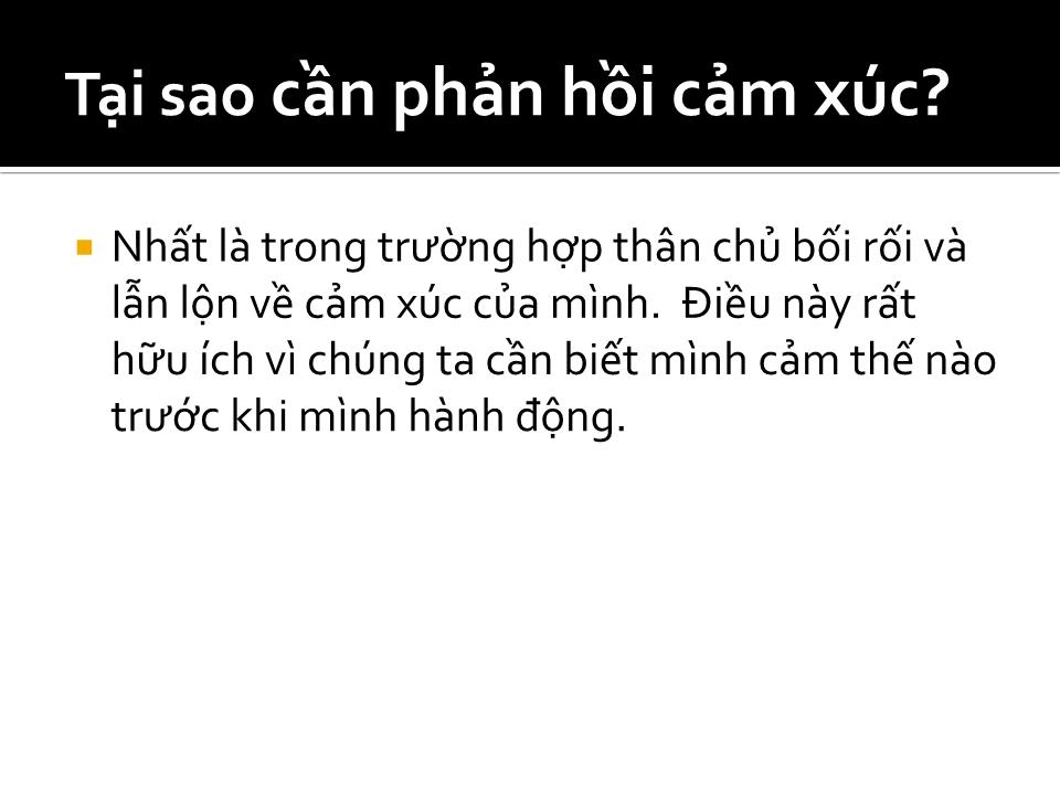 Bài giảng Phản hồi cảm xúc trang 10