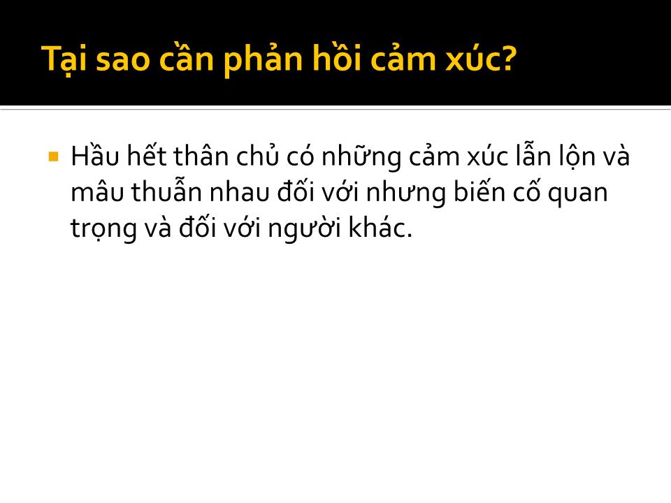 Bài giảng Phản hồi cảm xúc trang 4