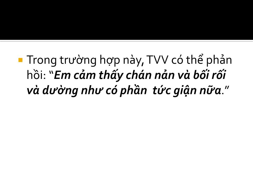 Bài giảng Phản hồi cảm xúc trang 8