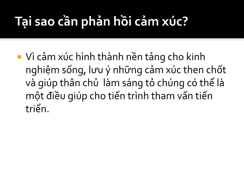 Bài giảng Phản hồi cảm xúc trang 9