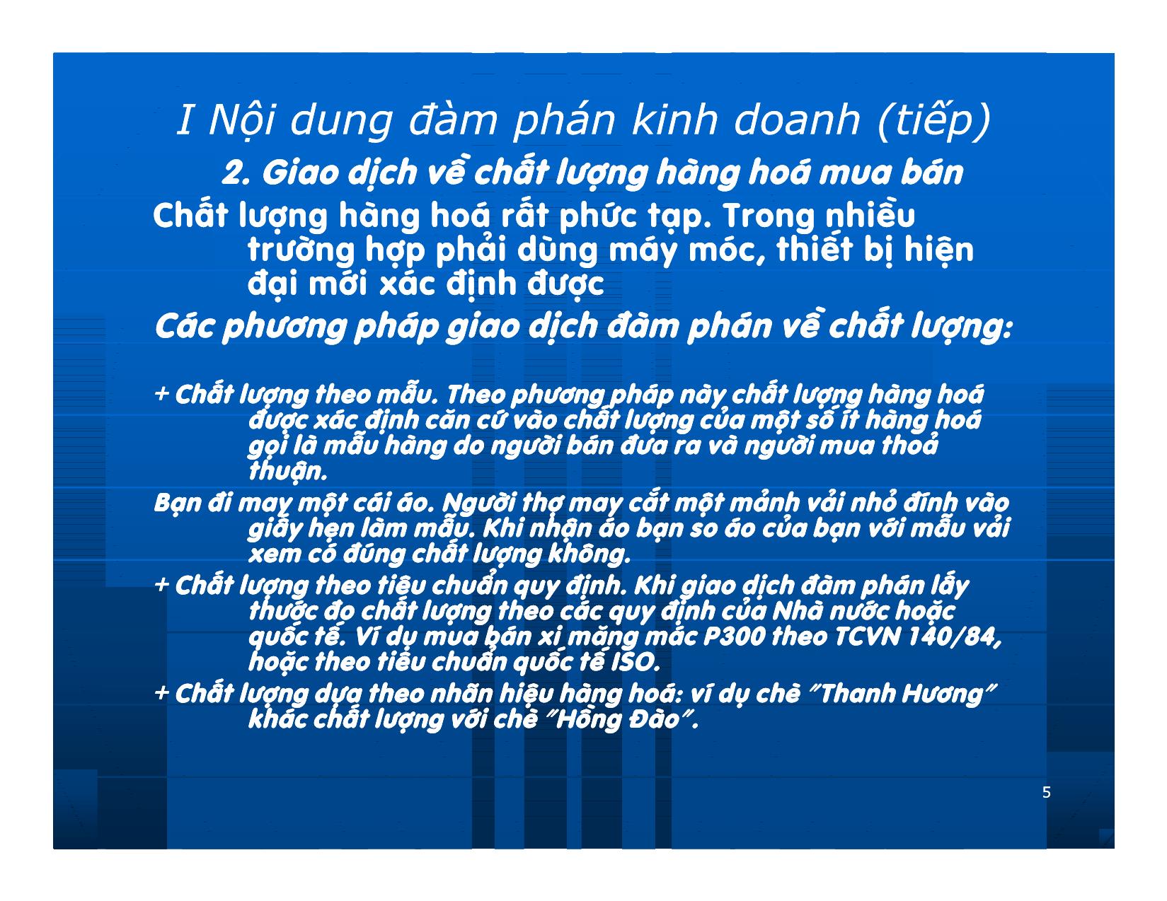 Bài giảng Giao dịch và đàm phán trong kinh doanh - Chương 8: Nội dung, phương thức và các chiến lược đàm phán trong kinh doanh trang 5