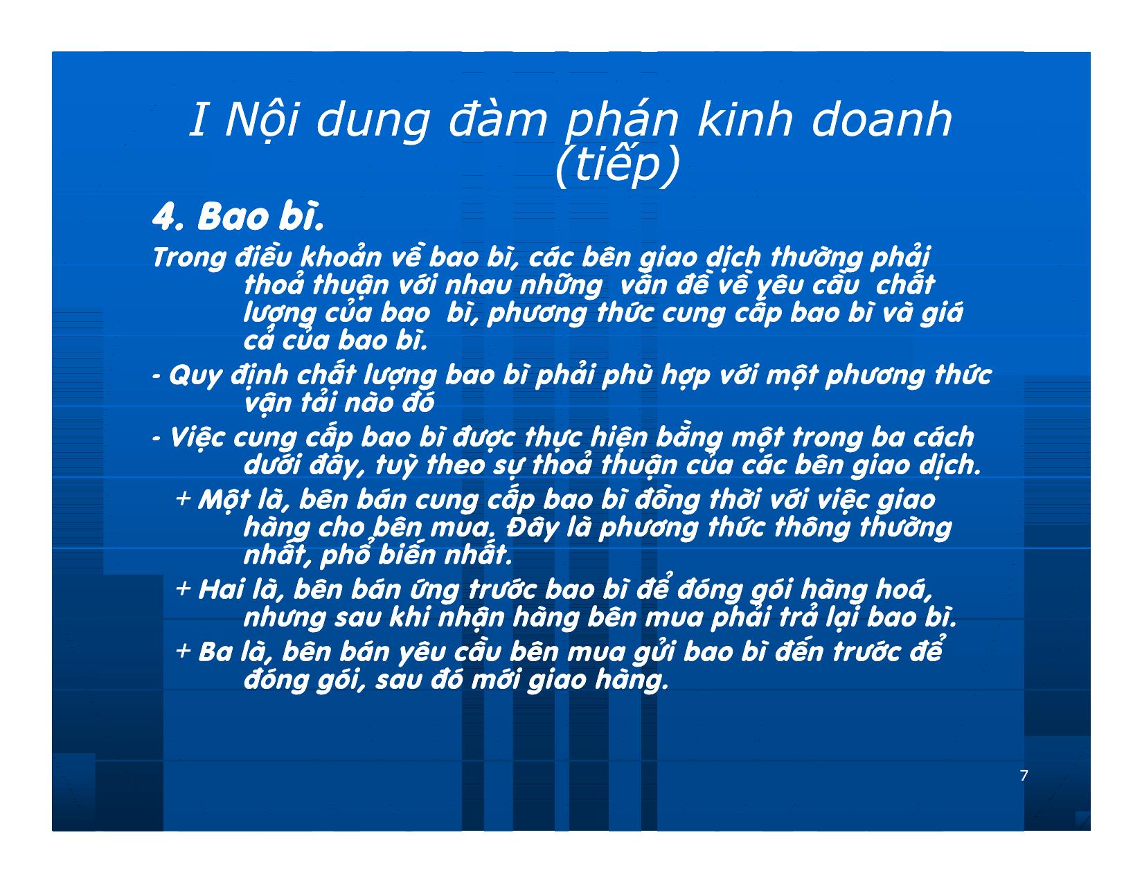 Bài giảng Giao dịch và đàm phán trong kinh doanh - Chương 8: Nội dung, phương thức và các chiến lược đàm phán trong kinh doanh trang 7