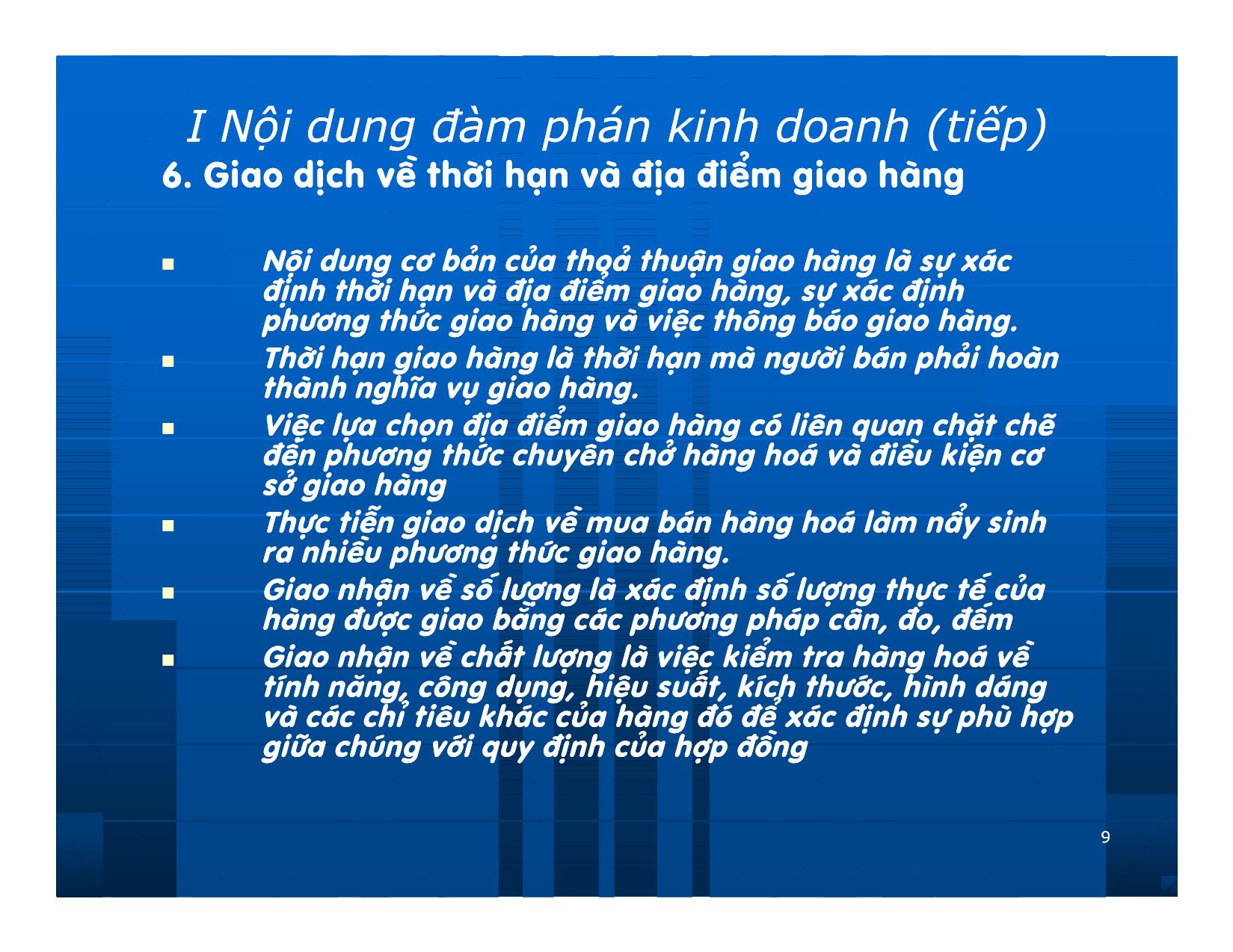 Bài giảng Giao dịch và đàm phán trong kinh doanh - Chương 8: Nội dung, phương thức và các chiến lược đàm phán trong kinh doanh trang 9