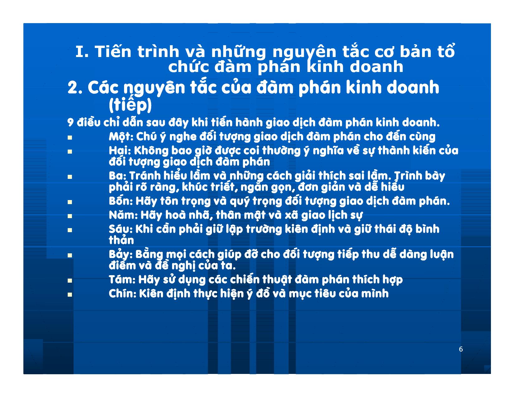 Bài giảng Giao dịch và đàm phán trong kinh doanh - Chương 10: Tổ chức đàm phán kinh doanh trang 6