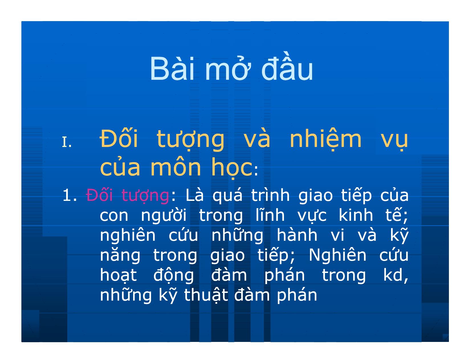 Bài giảng Giao dịch và đàm phán trong kinh doanh - Bài mở đầu: Đối tượng và nội dung của môn học trang 3