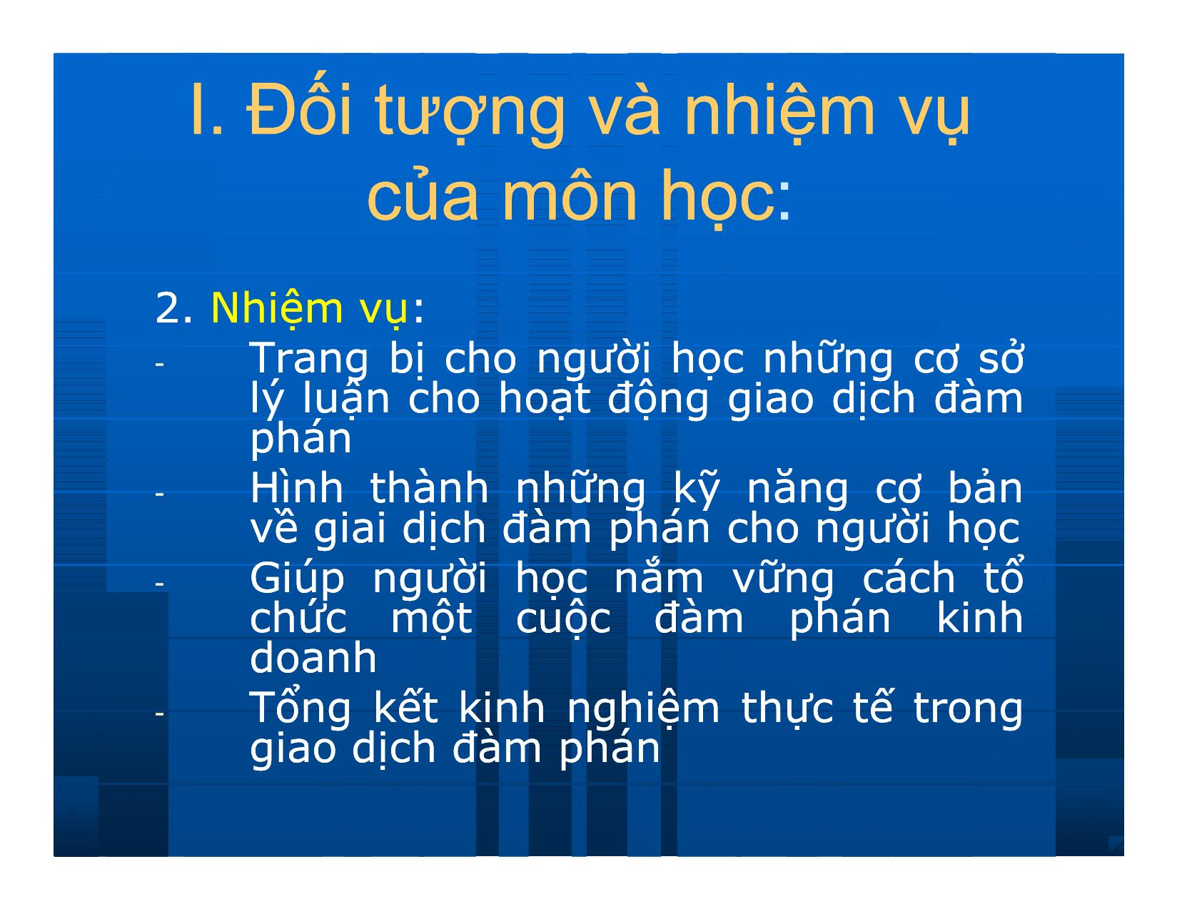 Bài giảng Giao dịch và đàm phán trong kinh doanh - Bài mở đầu: Đối tượng và nội dung của môn học trang 4