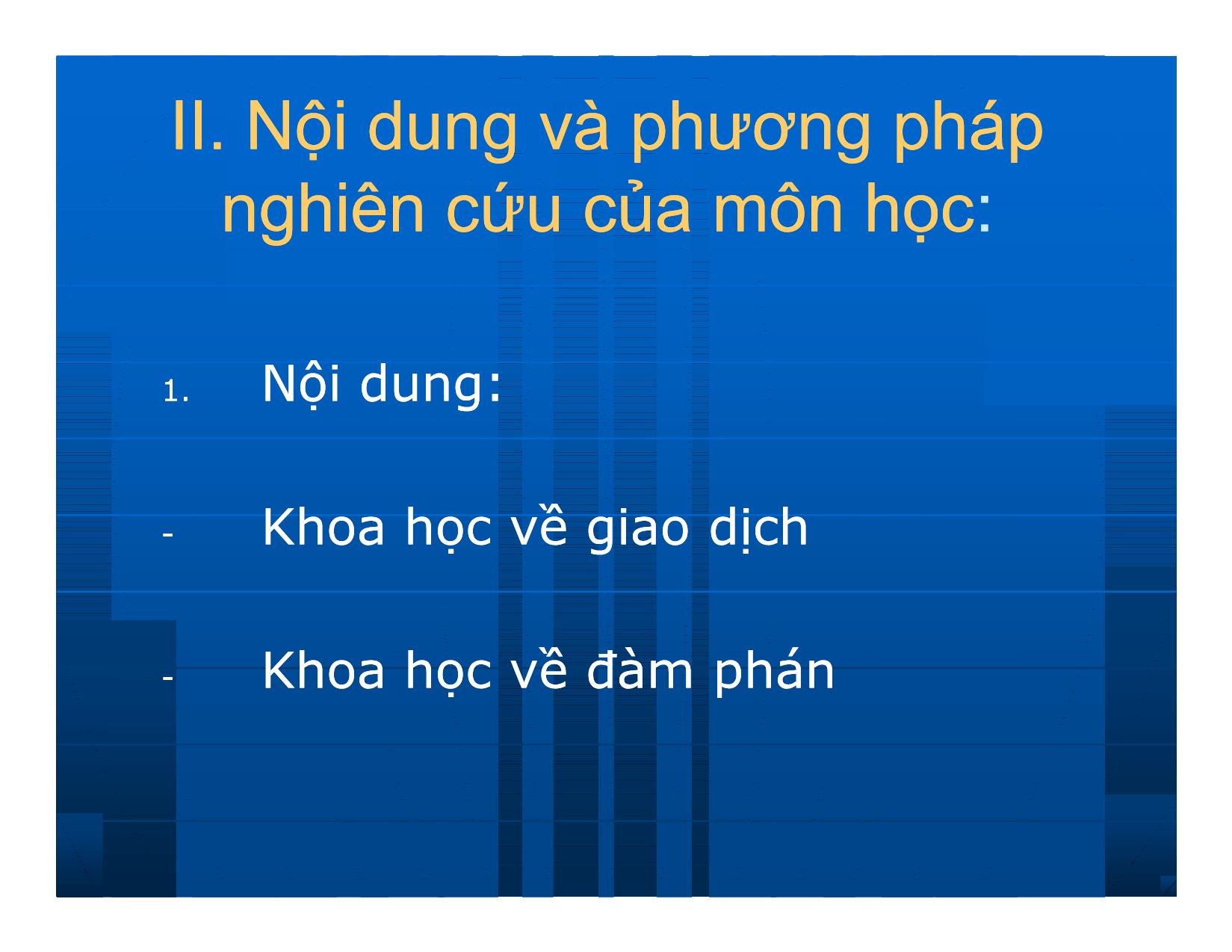 Bài giảng Giao dịch và đàm phán trong kinh doanh - Bài mở đầu: Đối tượng và nội dung của môn học trang 5