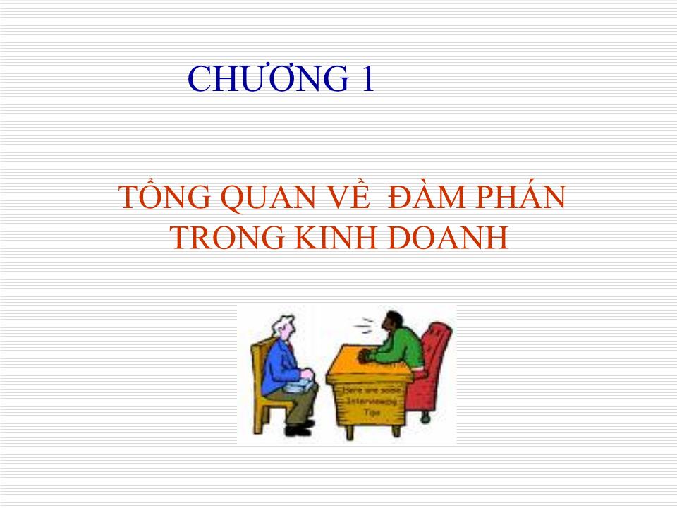 Bài giảng Kỹ năng đàm phán trong kinh doanh - Nguyễn Thế Hùng trang 2