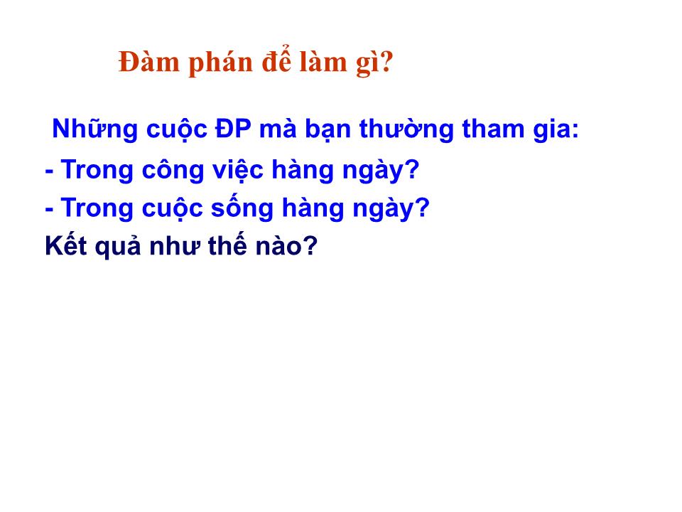 Bài giảng Kỹ năng đàm phán - Chương 1: Khái quát chung về đàm phán trang 2