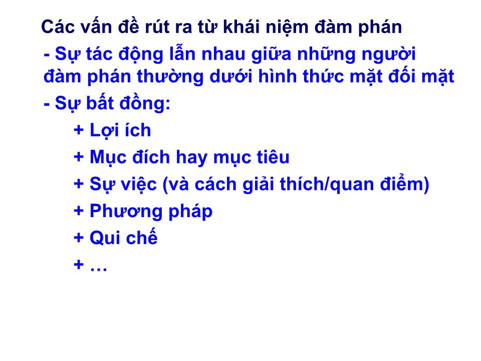 Bài giảng Kỹ năng đàm phán - Chương 1: Khái quát chung về đàm phán trang 4