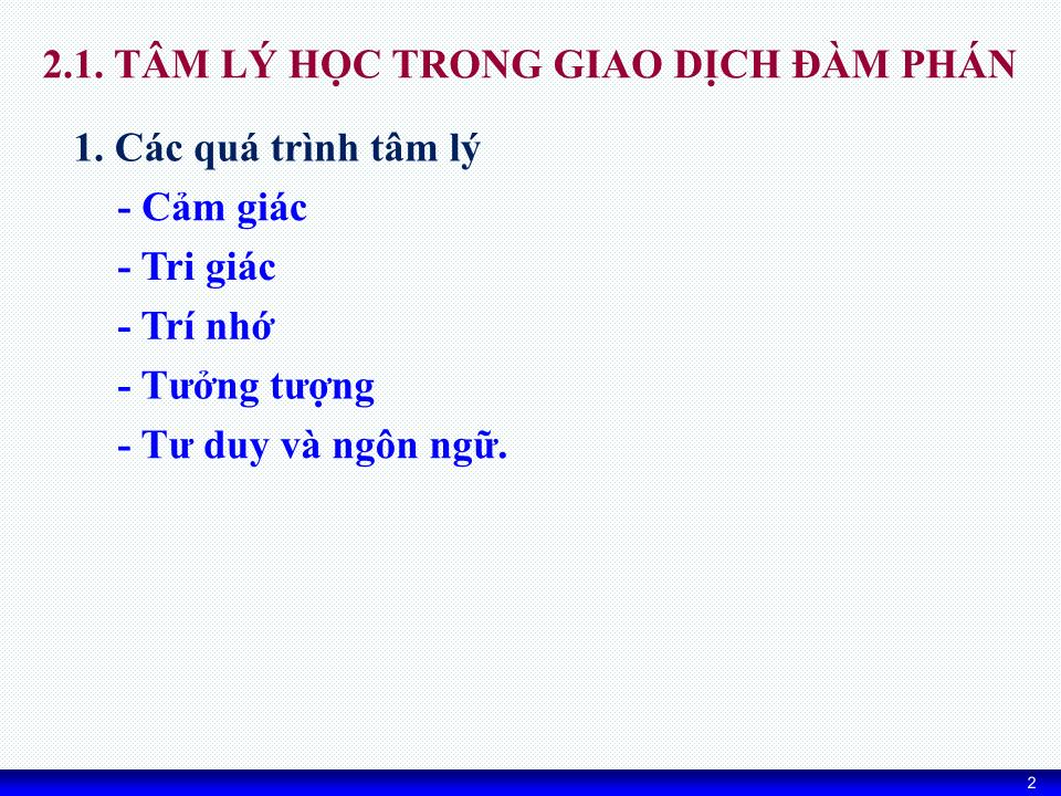 Bài giảng Kỹ năng đàm phán - Chương 2: Tâm lý và văn hóa trong đàm phán kinh doanh trang 2