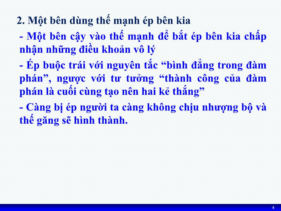 Bài giảng Kỹ năng đàm phán - Chương 7: Kỹ thuật đột phá thế găng (Bế tắc) trong đàm phán trang 4