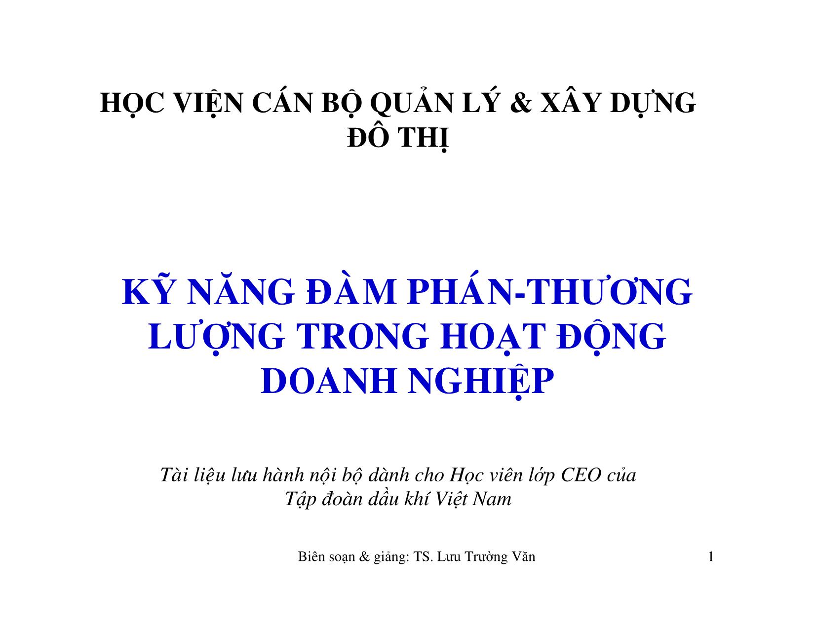 Bài giảng Kỹ năng đàm phán & thương lượng trong hoạt động doanh nghiệp - Lưu Trường Văn trang 1