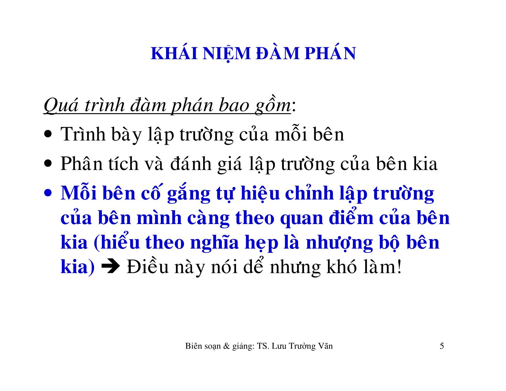 Bài giảng Kỹ năng đàm phán & thương lượng trong hoạt động doanh nghiệp - Lưu Trường Văn trang 5