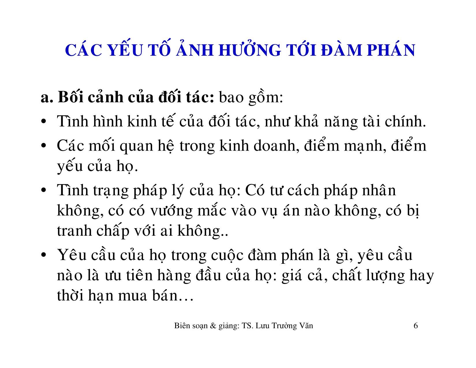 Bài giảng Kỹ năng đàm phán & thương lượng trong hoạt động doanh nghiệp - Lưu Trường Văn trang 6