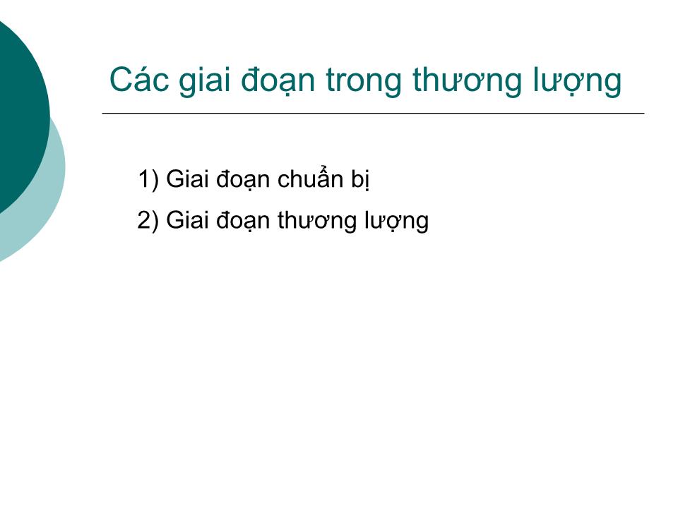 Bài giảng Kỹ năng thương lượng của đại biểu - Nguyễn Sĩ Dũng trang 10