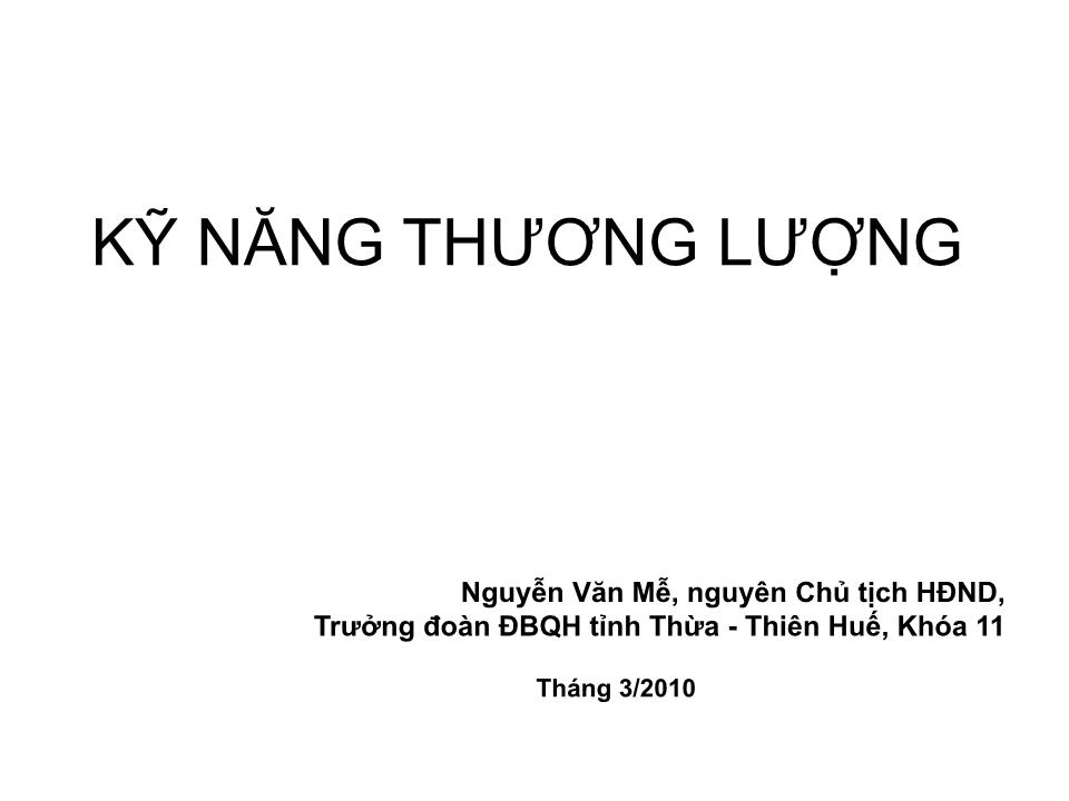 Bài giảng Kỹ năng thương lượng - Nguyễn Văn Mễ trang 1