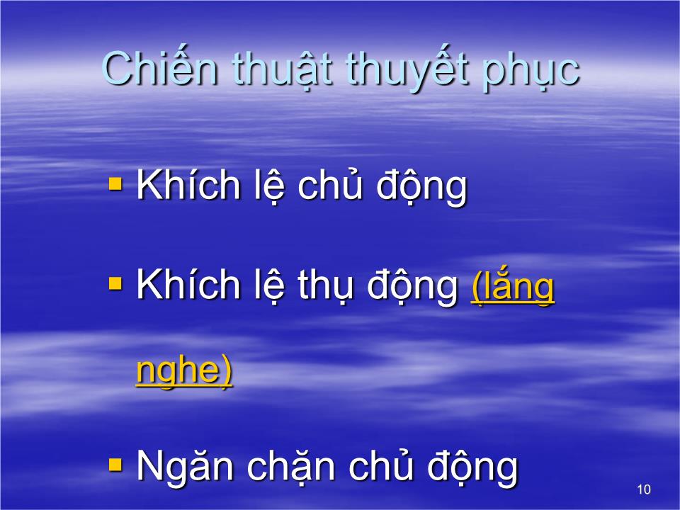 Bài giảng Kỹ năng thuyết phục (Mới) trang 10