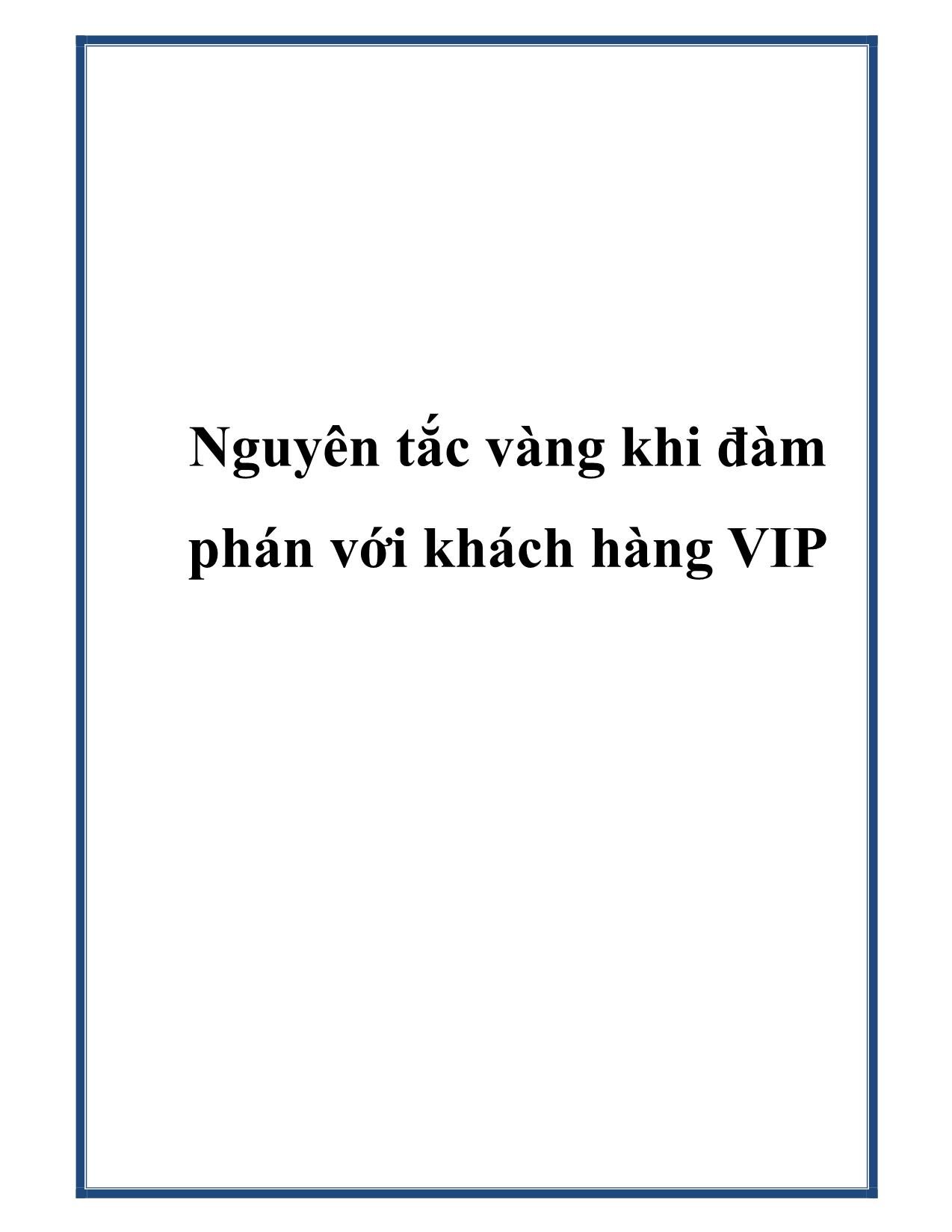Nguyên tắc vàng khi đàm phán với khách hàng VIP trang 1
